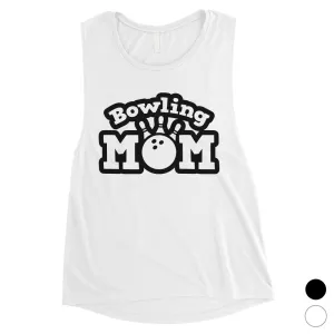 Bowling Mom Womens Muscle Tank Top Cute Mother's Day Gift Gym Shirt