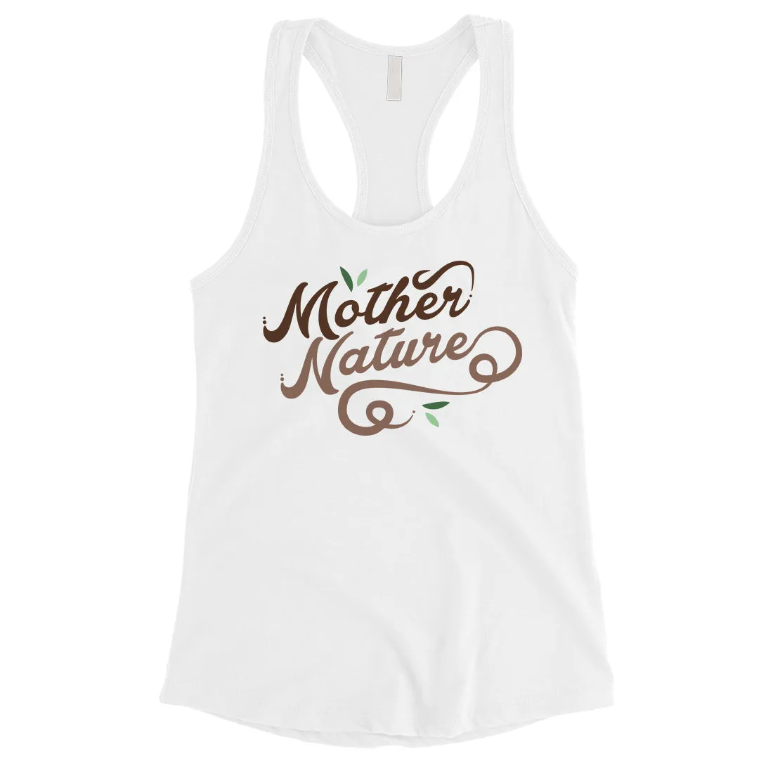 Mother Nature Tank Top Womens Cute Tank Top Gift For Mother's Day