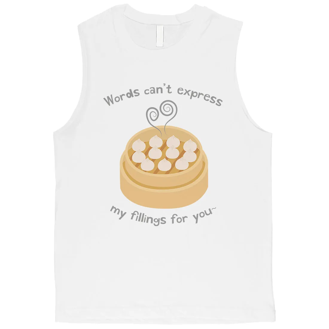 My Fillings Dumpling Mens Muscle Shirt For Dumpling Lover Gifts