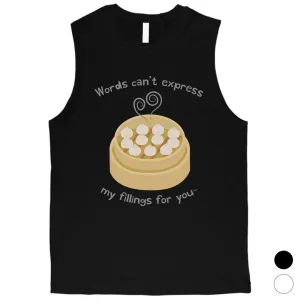 My Fillings Dumpling Mens Muscle Shirt For Dumpling Lover Gifts