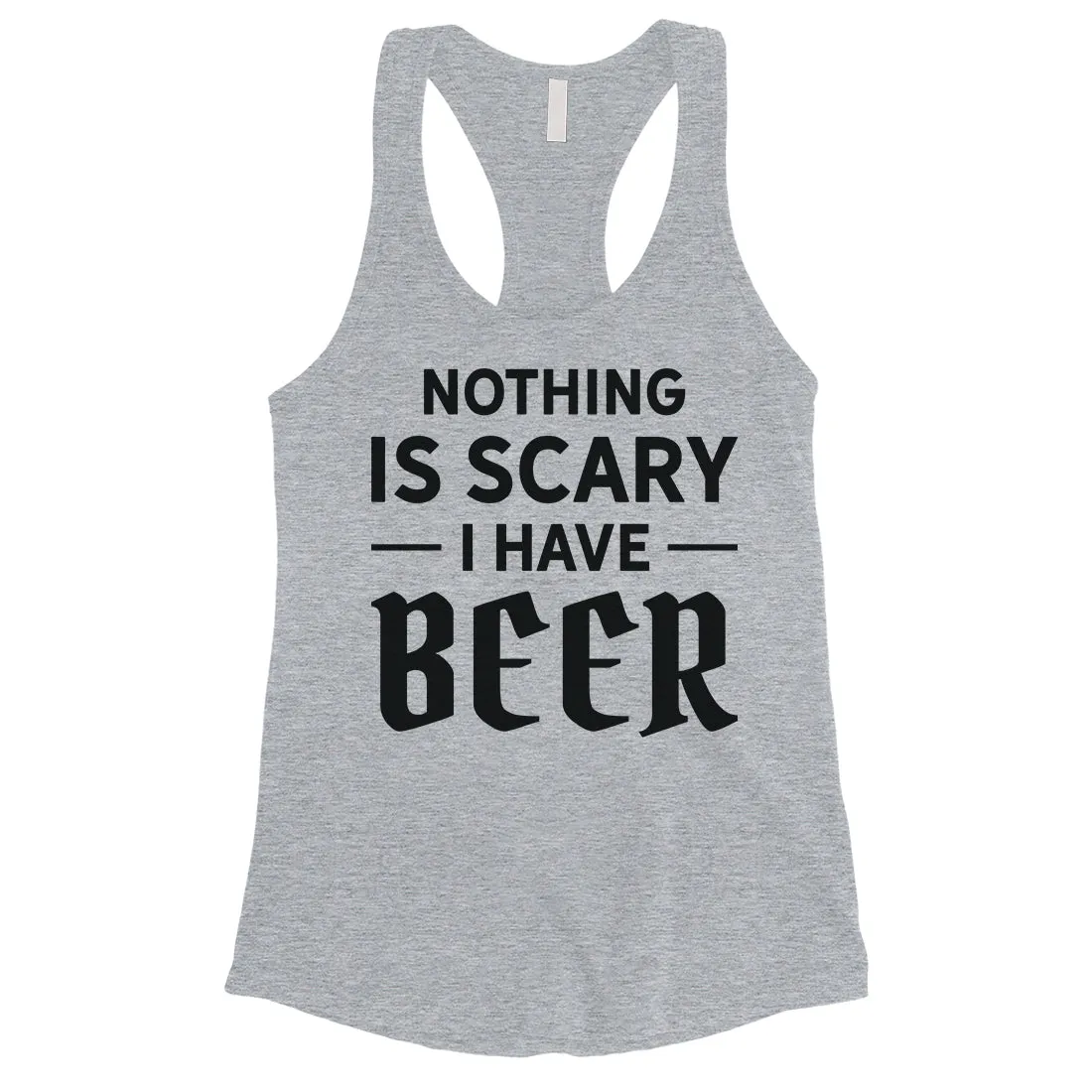 Nothing Scary Beer Womens Perfect Nice Halloween Costume Tank Top